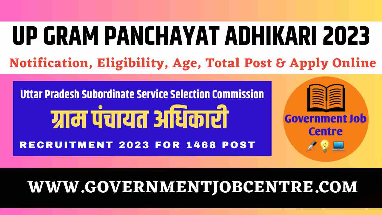 UPSSSC Gram Panchayat Adhikari 2023 Online Form Government Job Centre