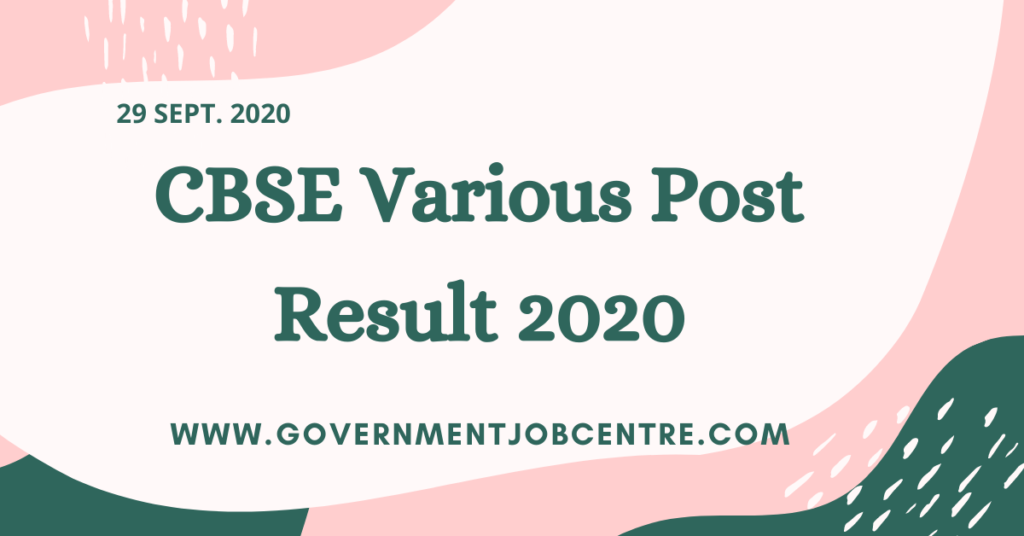 CBSE Various Post Result 2020