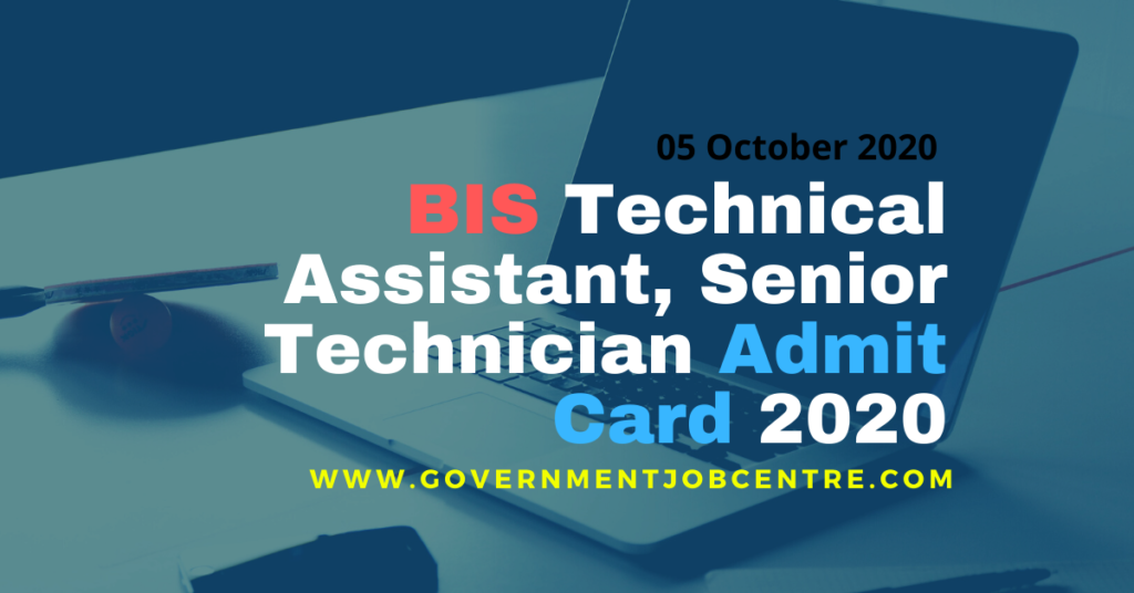 BIS Technical Assistant, Senior Technician Admit Card 2020