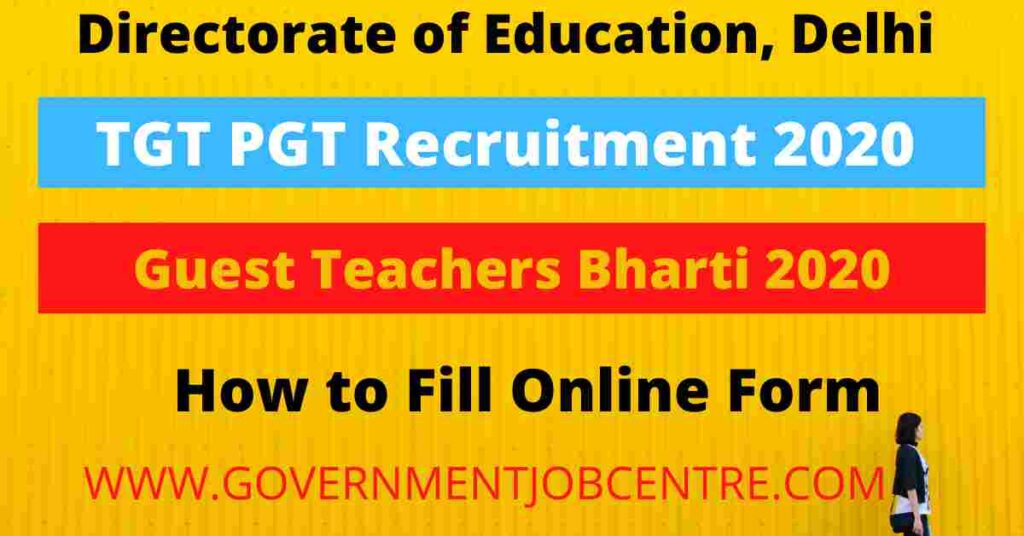 Delhi TGT PGT Guest Teachers Online Form 2020