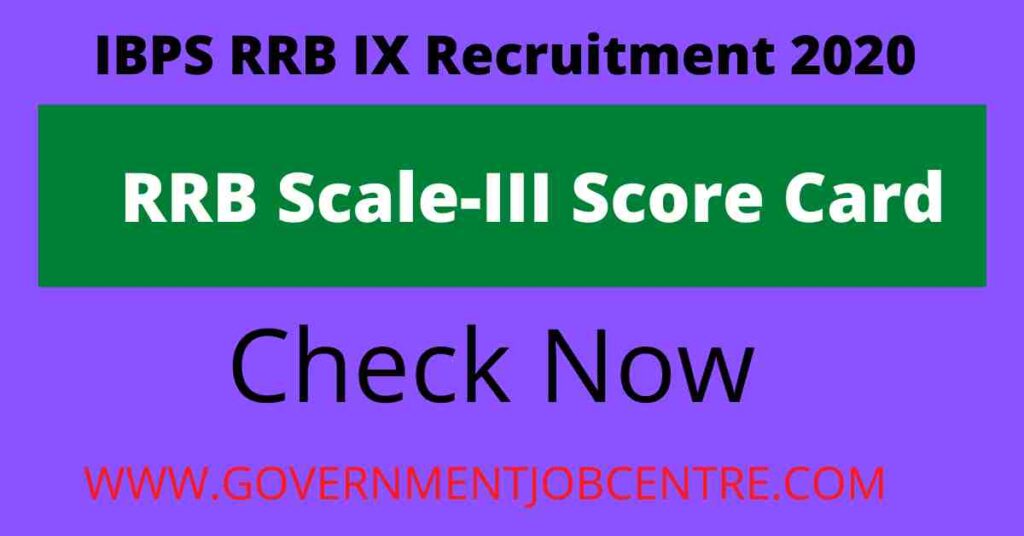 IBPS RRB Scale III Score Card 2020 IBPS RRB Scale III Score Card 2020