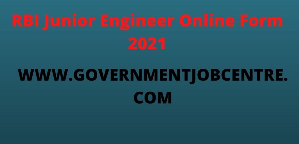 RBI Junior Engineer Online Form 2021