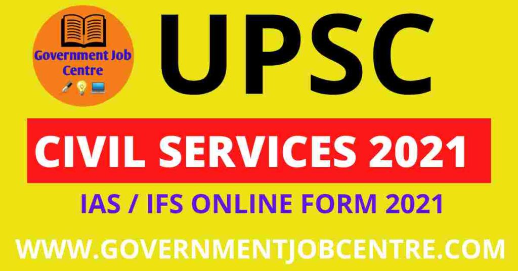 UPSC Civil Services IAS / IFS Online Form