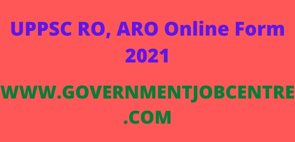 UPPSC RO, ARO Online Form 2021
