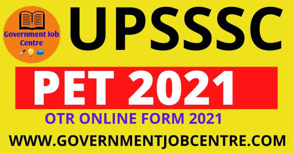 UPSSSC PET Registration Online Form 2021